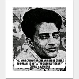 Charu Majumdar Naxalite Revolutionary Quote Black & White Posters and Art